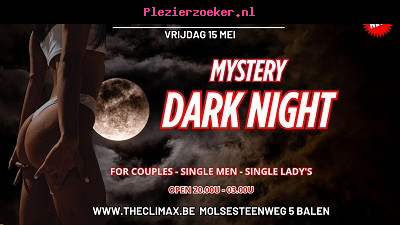 Vrij 15/05 * Mystery Dark Night *!! 20u tot 03u