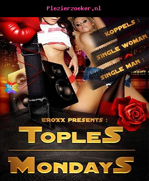 Topless Gangbang on Monday / Golden Member Koppels Gratis!!