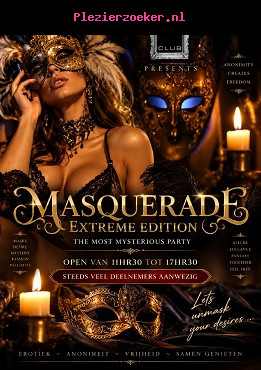 Masquerade Extreme Edition Donderdag 24 September Vanaf 11u30!!