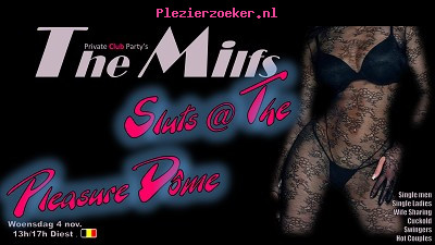 Woensdag 4 Nov. Sluts At the Pleasure Dome 13u / 17u