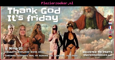 Thank God Its Friday 8 Mei