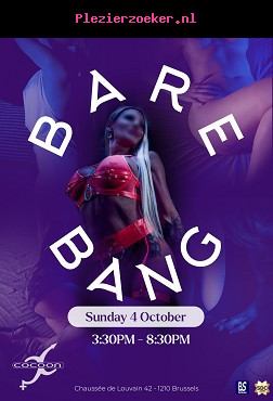 Bare Bang 04/10 met Bianca, Queen Morgane, Kakau, ...