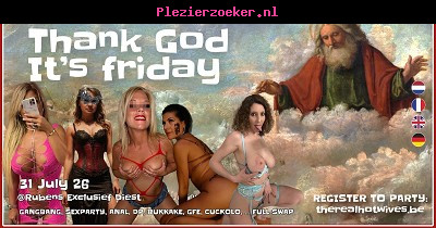 Thank God Its Friday 31 Juli