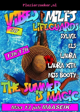 Morgen 13 Juli Naughty Vibes " the Summer Is Magic" 13u / 17u Maaseik