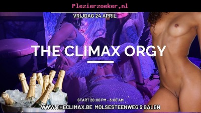 Vrij 24/04 the Climax Orgy!! 20u / 03u