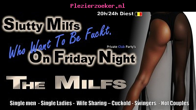 Vrijdag 11 Sept. the Milfs: Sylvie - Laura X-Els-Beau(Miss Booty) - Britt & New Slut Cat!!