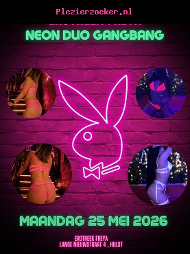 Ma 25/05 14u-16u Duo Neon Gangbang - Erotheek Freya