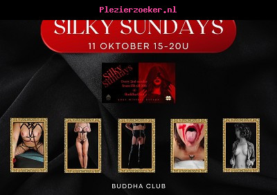 Silky Sundays Zondag 11 Oktober 15u met Alle Geile Kinky Sluts + Veel Koppels