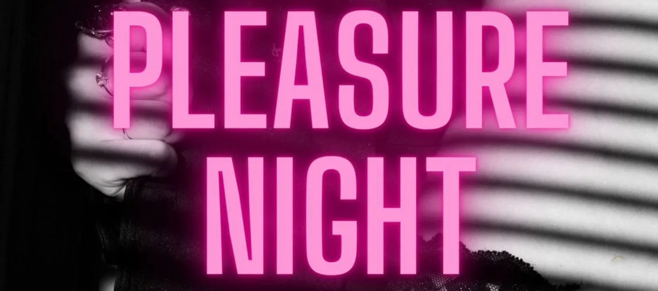 Friday Pleasure Night